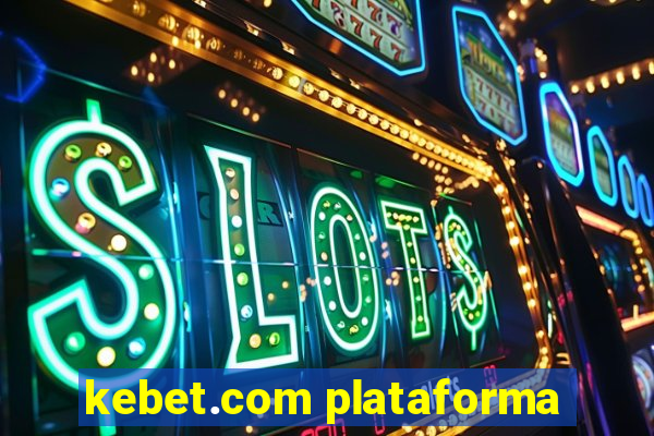 kebet.com plataforma